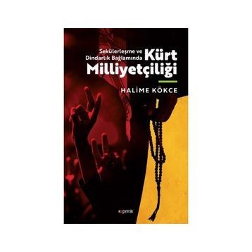 Kürt Milliyetçiliği - Halime Kökçe