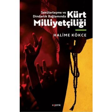 Kürt Milliyetçiliği - Halime Kökçe
