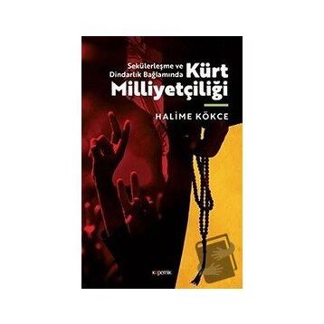 KÜRT MİLLİYETÇİLİĞİ - VILADIMIR MINORSKY;THOMAS BOIS