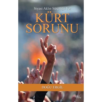 Kürt Sorunu - Doğu Ergil