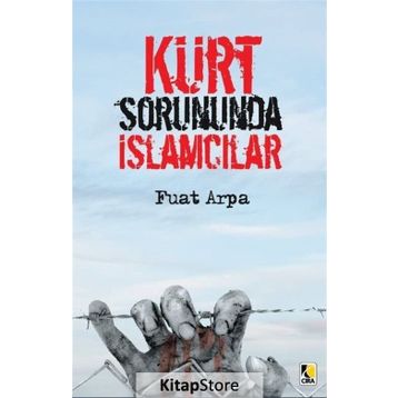 Kürt Sorununda İslamcılar - Fuat Arpa