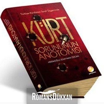 KÜRT SORUNUNUN ANATOMISI - HEKİMOĞLU SÜLEYMAN ÖZCAN