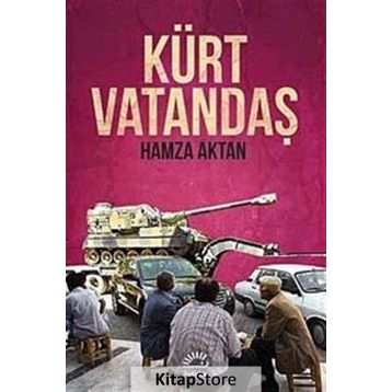 KÜRT VATANDAŞ - HAMZA AKTAN