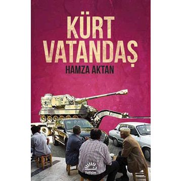 KÜRT VATANDAŞ - HAMZA AKTAN