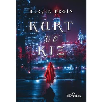 Kurt ve Kız - Yediveren Yayınları