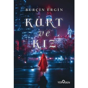 Kurt ve Kız - Yediveren Yayınları