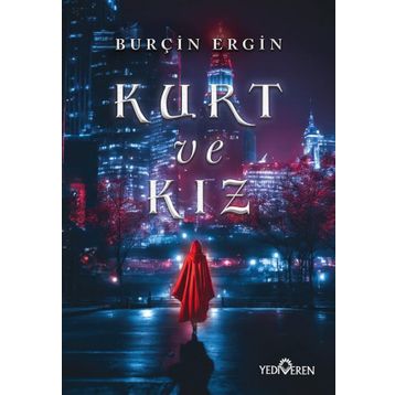 Kurt ve Kız - Yediveren Yayınları
