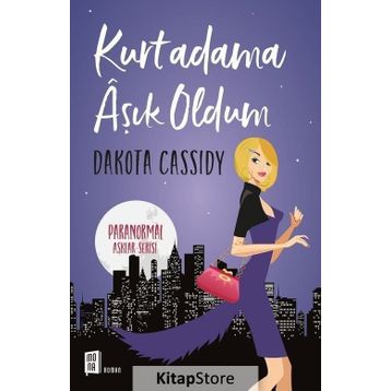 Kurtadama Aşık Oldum - Dakota Cassidy