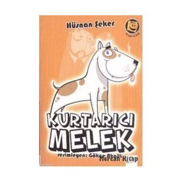 KURTARICI MELEK - HÜSNAN ŞEKER