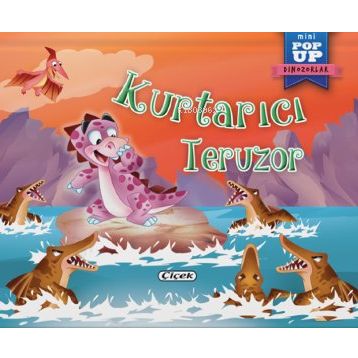Kurtarıcı Teruzor - Çiçek Yayıncılık