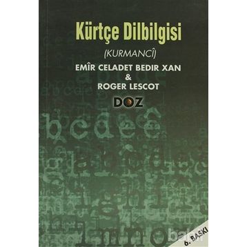 KÜRTÇE DILBILGISI (KURMANCI) - CELADET ALI BEDIR XAN;ROGER LESCOT