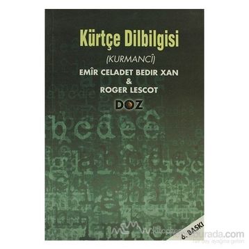 KÜRTÇE DILBILGISI (KURMANCI) - CELADET ALI BEDIR XAN;ROGER LESCOT
