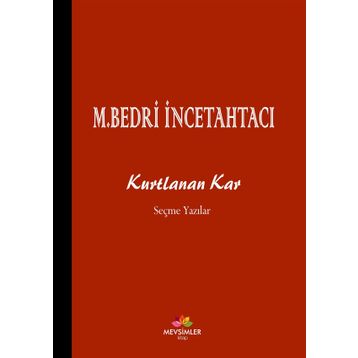 Kurtlanan Kar - Mehmet Bedri İncetahtacı