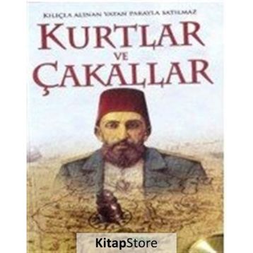 Kurtlar ve Çakallar - Mehmet Ceylan