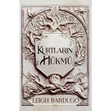 Kurtların Hükmü - Leigh Bardugo