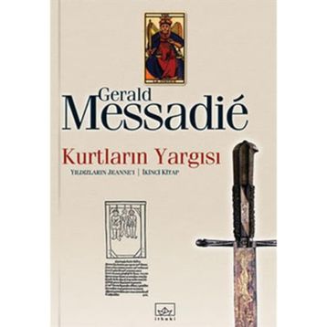 KURTLARIN YARGISI 2 - GERALD MESSADIE
