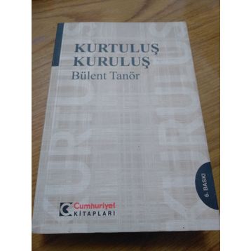 Kurtuluş Kuruluş - Bülent Tanör