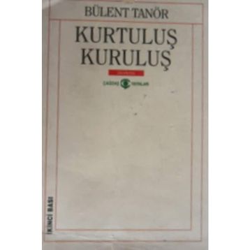 Kurtuluş Kuruluş - Bülent Tanör