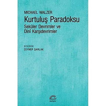 Kurtuluş Paradoksu Michael Walzer