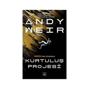 Kurtuluş Projesi (Ciltsiz) Andy Weir