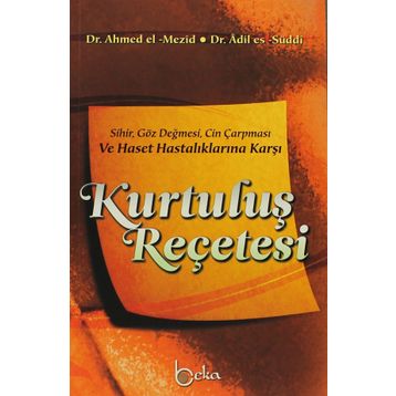 Kurtuluş Reçetesi - Ahmed El-Mezid