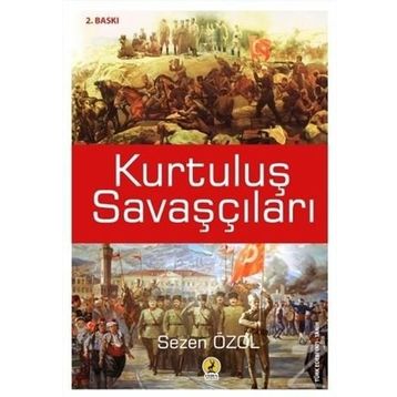 KURTULUŞ SAVAŞÇILARI - SEZEN ÖZOL