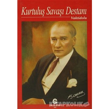 KURTULUŞ SAVAŞI DESTANI - KOLEKTIF