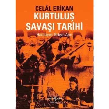 KURTULUŞ SAVAŞI TARIHI - CELAL ERIKAN