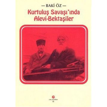 Kurtuluş Savaşı’nda Alevi - Bektaşiler Baki Öz