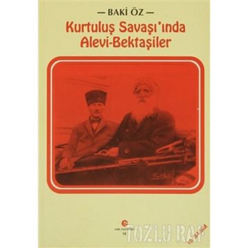 Kurtuluş Savaşı’nda Alevi - Bektaşiler Baki Öz