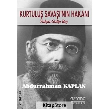 KURTULUŞ SAVAŞI'NIN HAKANI - ABDURRAHMAN KAPLAN