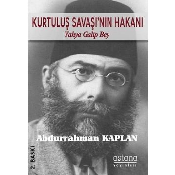 KURTULUŞ SAVAŞI'NIN HAKANI - ABDURRAHMAN KAPLAN