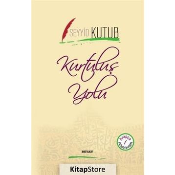 Kurtuluş Yolu - Seyyid Kutub