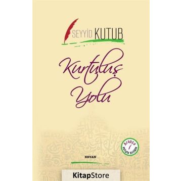 Kurtuluş Yolu - Seyyid Kutub