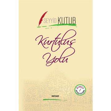 Kurtuluş Yolu - Seyyid Kutub