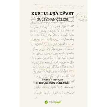 Kurtuluşa Davet Süleyman Çelebi