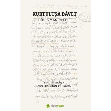 Kurtuluşa Davet Süleyman Çelebi
