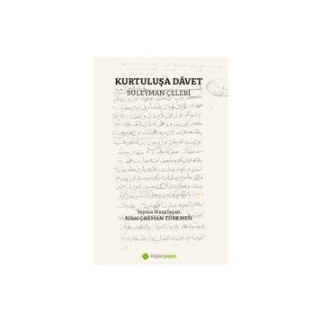 Kurtuluşa Davet Süleyman Çelebi