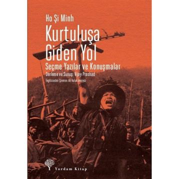 Kurtuluşa Giden Yol - Ho Şi Minh