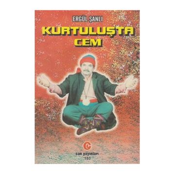 KURTULUŞTA CEM - ERGÜL ŞANLI