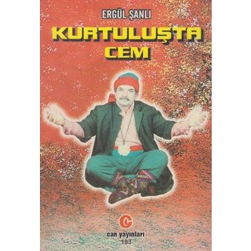 KURTULUŞTA CEM - ERGÜL ŞANLI