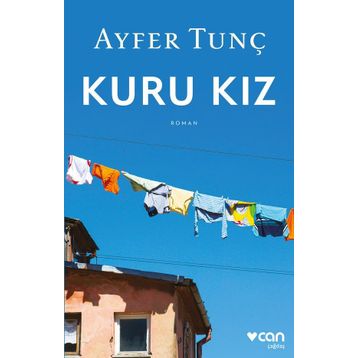 Kuru Kız - Ayfer Tunç