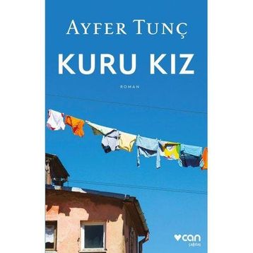 Kuru Kız - Ayfer Tunç