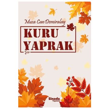 Kuru Yaprak - Musa Can Demiralay