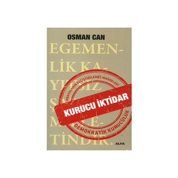 KURUCU İKTIDAR ANAYASANIN DEĞIŞTIRILMEZ MADDELERI DEMOKRATIK KURUCULUK - OSMAN CAN