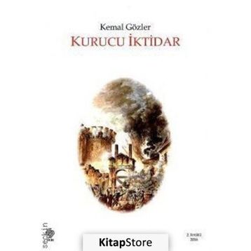 KURUCU İKTİDAR - KEMAL GÖZLER