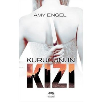 Kurucunun Kızı - Amy Engel