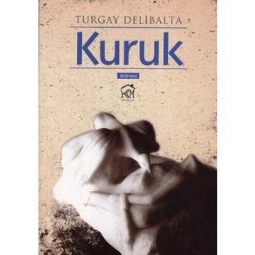 KURUK - TURGAY DELIBALTA