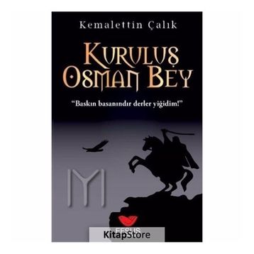 Kuruluş Osman Bey - Kemalettin Çalık