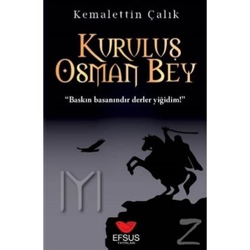 Kuruluş Osman Bey - Kemalettin Çalık